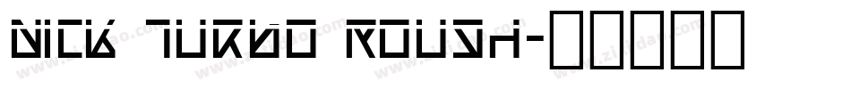 Nick Turbo Rough字体转换